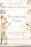 slowing time